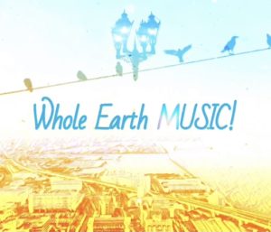 ラジオを通じて 2021　Whole Earth Music for SDGs